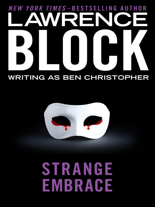 Title details for Strange Embrace by Lawrence Block - Available